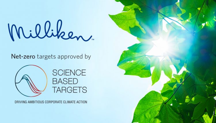 Milliken & Company Commits to Net-Zero Future.