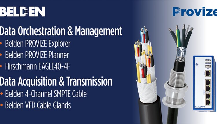 Belden Launches Solutions to Enable Device Commissioning and Provide Advanced Cybersecurity.